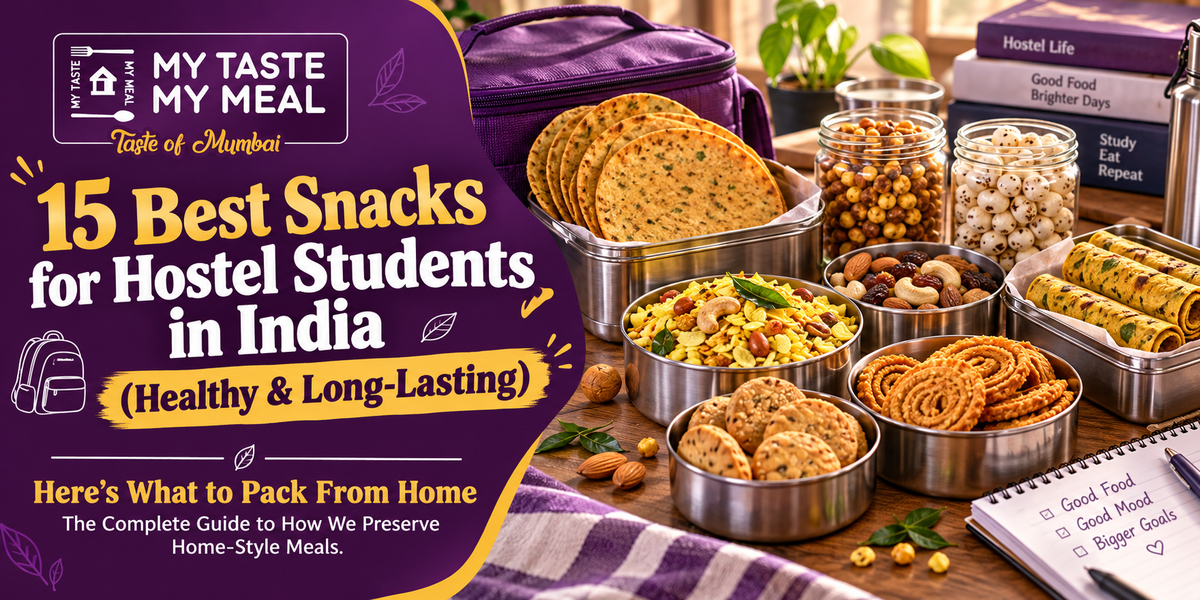 15 Best Snacks for Hostel Students in India (Healthy & Long-Lasting)