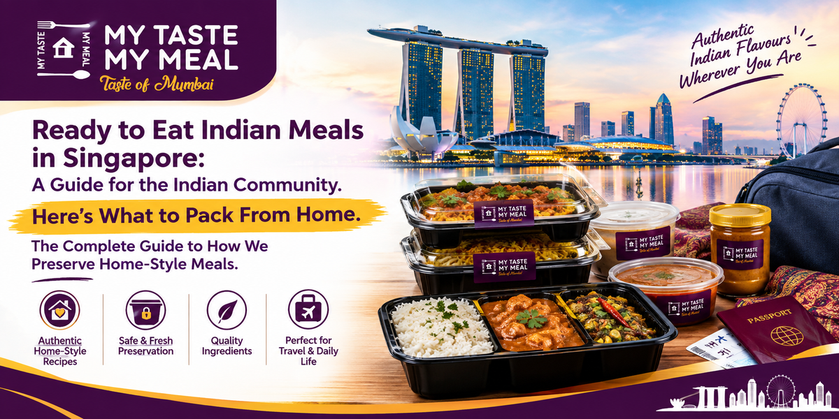 Ready to Eat Indian Meals in Singapore: A Guide for the Indian Community
