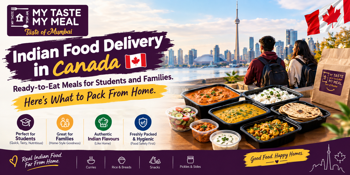Indian Food Delivery in Canada: Ready to Eat Meals for Students and Families